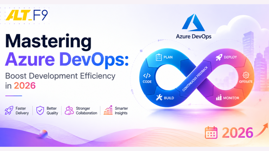 “Modern Azure DevOps blog banner with a colorful infinity-loop DevOps lifecycle graphic, Azure DevOps logo, and the headline ‘Mastering Azure DevOps: Boost Development Efficiency in 2026’ on a clean gradient background featuring futuristic cloud and city elements.”